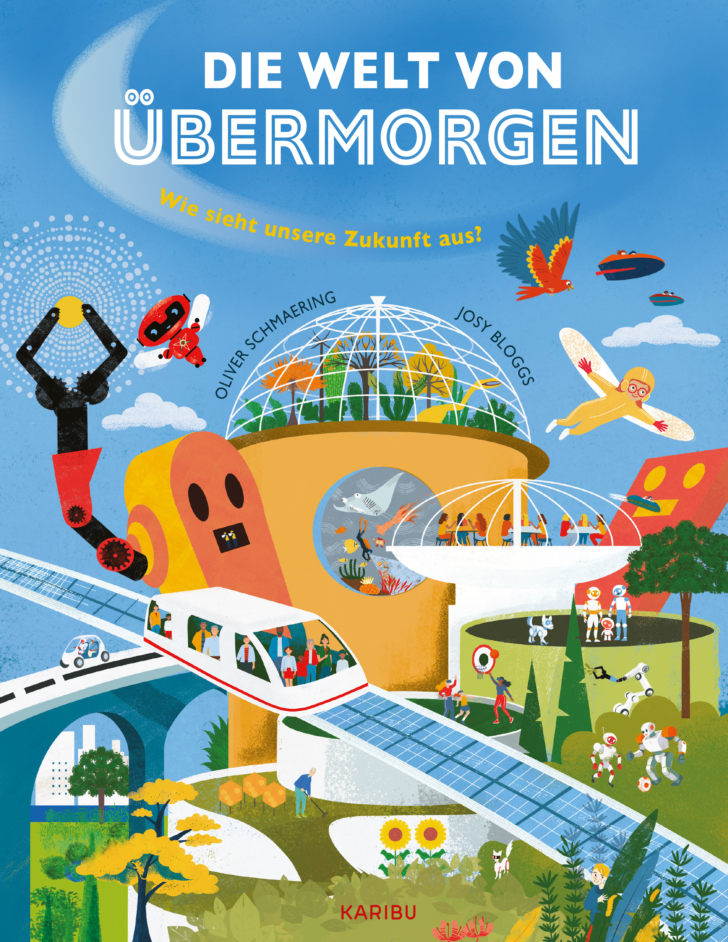 Buchcover: Die Welt von Übermorgen - Wie sieht unsere Zukunft aus?